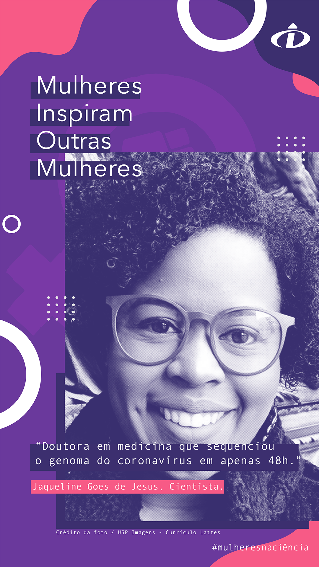 Imagem com a foto de Jaqueline Goes, Doutora em Medicina que sequenciou o genoma do corona vírus em 48h, junto com Ester Sabino"